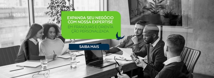 EXPANDA SEU NEG&Oacute;CIO COM NOSSA EXPERTISE EM FRANQUIAS E ORIENTA &Ccedil;&Atilde;O PERSONALIZADA SAIBA MAIS