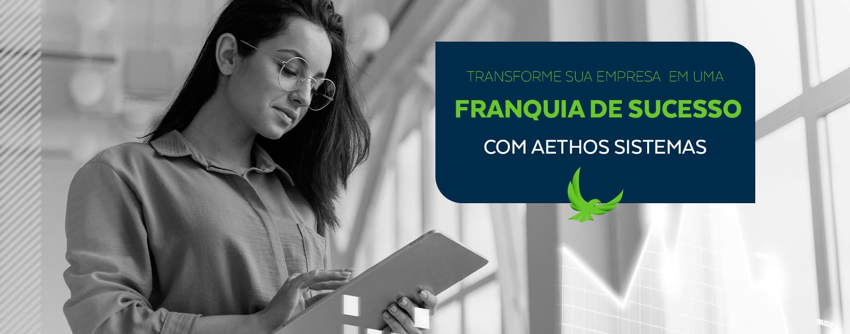 Transforme sua empresa em uma franquia de sucesso com Aethos Sistemas
